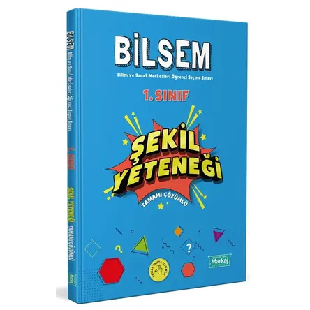 Markaj 1. Sınıf Bilsem Hazırlık Şekil Yeteneği Tamamı Çözümlü