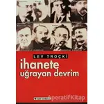 İhanete Uğrayan Devrim - Lev Davidoviç Troçki - Yazın Yayıncılık