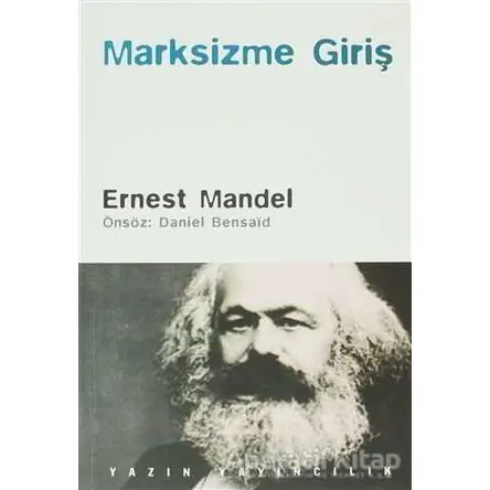 Marksizme Giriş - Ernest Mandel - Yazın Yayıncılık