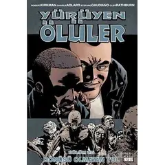 Yürüyen Ölüler Cilt 25 - Robert Kirkman - Marmara Çizgi