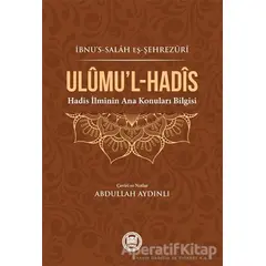 Ulumu’l-Hadis - İbnu’s-Salah eş-Şehrezuri - Marmara Üniversitesi İlahiyat Fakültesi Vakfı
