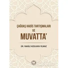 Çağdaş Hadis Tartışmaları ve Muvatta