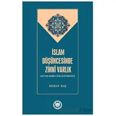 İslam Düşüncesinde Zihni Varlık - Murat Kaş - Marmara Üniversitesi İlahiyat Fakültesi Vakfı