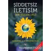 Şiddetsiz İletişim - Bir Yaşam Dili - Ph. D. - Remzi Kitabevi