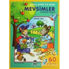 Akıllı Minik ile Obur - Mevsimler Çıkartma Kitabım - Yalvaç Ural - Marsık Kitap