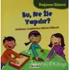 Doğanın Düzeni - Bu Ne İle Yapılır? - Martha E. H. Rustad - Teleskop Popüler Bilim