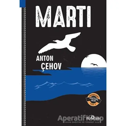 Martı - Anton Pavloviç Çehov - Yediveren Yayınları