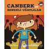 Canberk ve Benekli Uzaylılar - Ana Crespo - Martı Çocuk Yayınları