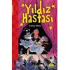 Yıldız Hastası - Debbie White - Martı Çocuk Yayınları