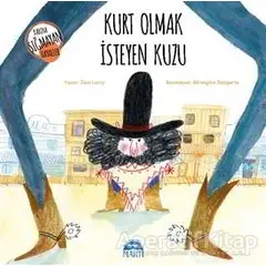 Kurt Olmak İsteyen Kuzu - Jean Leroy - Martı Çocuk Yayınları