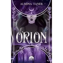 Orion (Ciltli) - Almina Taner - Martı Yayınları