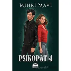 Psikopat - 4 - Mihri Mavi - Martı Yayınları