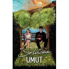 Solucan 1: Umut - Zeynep Sey - Martı Yayınları