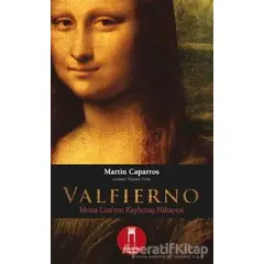 Valfierno: Mona Lisa’nın Kayboluş Hikayesi - Martin Caparros - Nail Kitabevi Yayınları