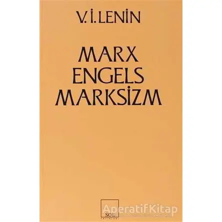 Marx - Engels - Marksizm - Vladimir İlyiç Lenin - Sol Yayınları