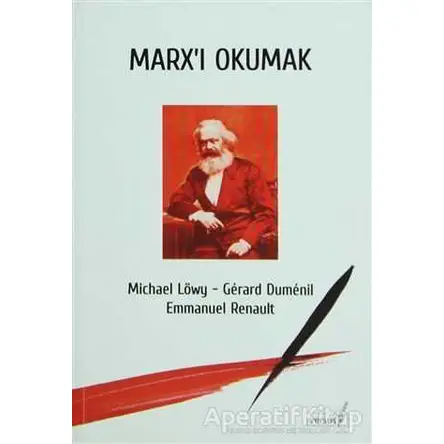 Marx’ı Okumak - Emmanuel Renault - Versus Kitap Yayınları