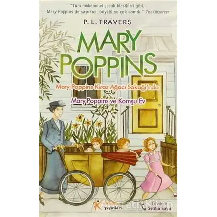 Mary Poppins Kiraz Ağacı Sokağında - P. L. Travers - Kelime Yayınları