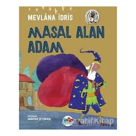 Masal Alan Adam - Mevlana İdris - Vak Vak Yayınları