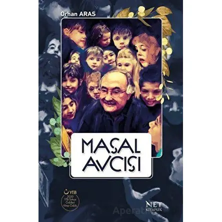 Masal Avcısı - Orhan Aras - Net Kitaplık Yayıncılık