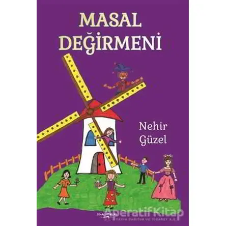 Masal Değirmeni - Nehir Güzel - Sokak Kitapları Yayınları