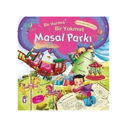 Masal Parkı - Bir Varmış Bir Yokmuş - Nefise Atçakarlar - Timaş Çocuk