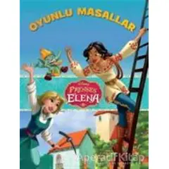 Disney Prenses Elena Oyunlu Masallar - Kolektif - Doğan Egmont Yayıncılık