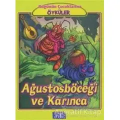 Ağustos Böceği ve Karınca - Kolektif - Parıltı Yayınları