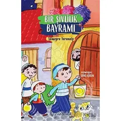 Bir Şivlilik Bayramı - Sümeyra Turanalp - Beyaz Bulut Kitap