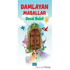 Damlayan Masallar - Gazel Bulut - Bando Yayınları