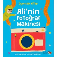 Alinin Fotoğraf Makinesi - Şeyma Kara - Uçan Kitap