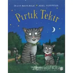 Pırtık Tekir - Julia Donaldson - İş Bankası Kültür Yayınları