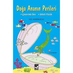 Doğa Ananın Perileri - Nil Habiboğlu - Arı Sanat Yayınevi