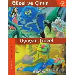 Güzel ve Çirkin - Uyuyan Güzel - Kolektif - Çiçek Yayıncılık