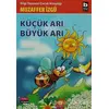 Küçük Arı Büyük Arı - Muzaffer İzgü - Bilgi Yayınevi