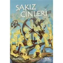 Sakız Cinleri - Alkım Yaka - Kök Yayıncılık