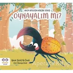 Koca Böceğin Küçük İsteği: Oynayalım mı? - Betül Ak Örnek - Cezve Çocuk