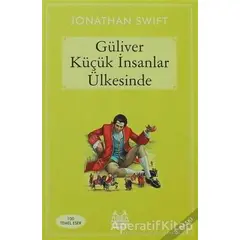 Güliver Küçük İnsanlar Ülkesinde - Jonathan Swift - Arkadaş Yayınları