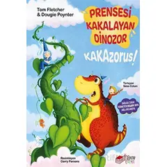 Prensesi Kakalayan Dinozor Kakazorus - Tom Fletcher - The Çocuk