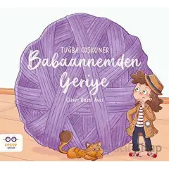 Babaannemden Geriye - Tuğba Coşkuner - Cezve Çocuk