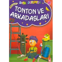 Tonton ve Arkadaşları - Müjgan Şeyhi - Timaş Çocuk