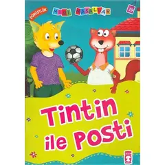 Tintin ile Posti - Nalan Aktaş Sönmez - Timaş Çocuk