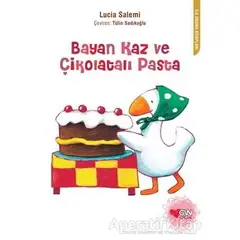 Bayan Kaz ve Çikolatalı Pasta - Lucia Salemi - Can Çocuk Yayınları