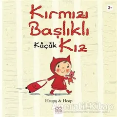 Kırmızı Başlıklı Küçük Kız - Sue Heap - 1001 Çiçek Kitaplar