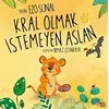 Kral Olmak İstemeyen Aslan - Ezo Sunal - Masalperest