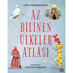 Az Bilinen Ülkeler Atlası - Fatih Türkmenoğlu - Masalperest