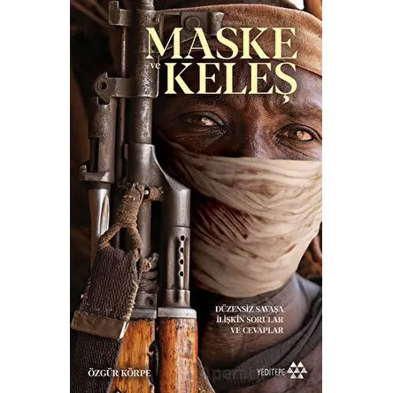 Maske ve Keleş - Özgür Körpe - Yeditepe Yayınevi