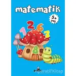 Matematik +5 Yaş - Deniz Gökmeriç - Beyaz Panda Yayınları