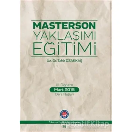 Masterson Yaklaşımı Eğitimi - Tahir Özakkaş - Psikoterapi Enstitüsü