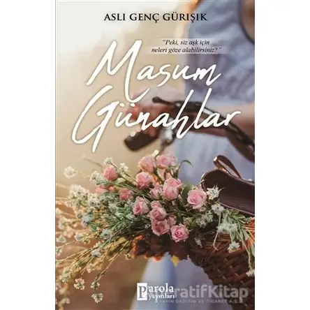 Masum Günahlar - Aslı Genç Gürışık - Parola Yayınları