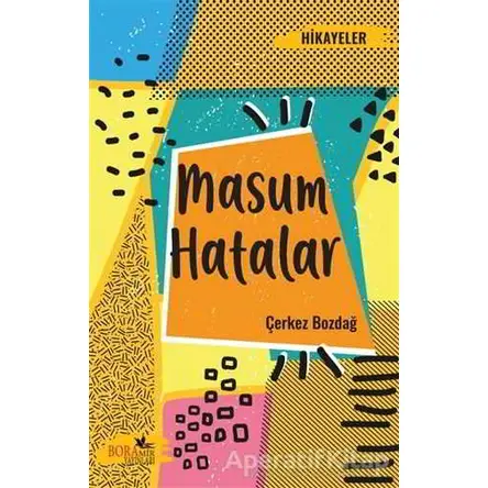 Masum Hatalar - Çerkez Bozdağ - Boramir Yayınları